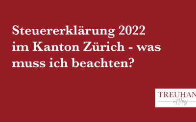 Steuererklärung Zürich 2022